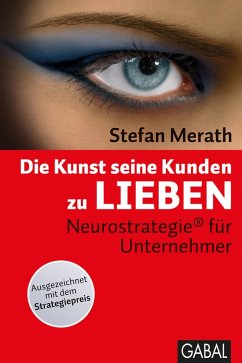 Die Kunst, seine Kunden zu lieben (eBook, ePUB) - Merath, Stefan
