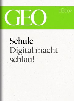 Cover Schule: Digital macht schlau! (GEO eBook Single) (eBook, ePUB)