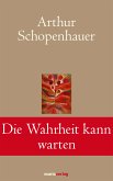 Die Wahrheit kann warten (eBook, ePUB)