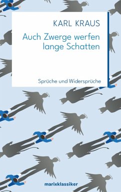 Auch Zwerge werfen lange Schatten (eBook, ePUB) - Kraus, Karl