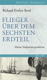 Flieger über den sechsten Erdteil (eBook, ePUB)