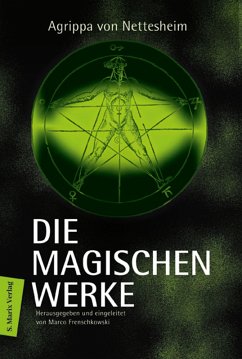 Die magischen Werke (eBook, ePUB) - Nettesheim, Agrippa von