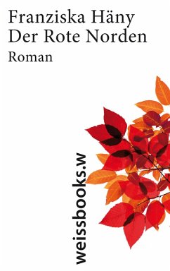 Der Rote Norden (eBook, ePUB) - Häny, Franziska