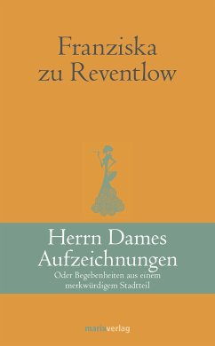 Herrn Dames Aufzeichnungen (eBook, ePUB) - Reventlow, Franziska zu