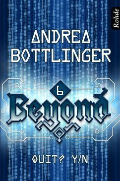 Beyond Band 6: Quit? Y/N (eBook, ePUB) - Bottlinger, Andrea