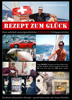 Rezept zum Glück (eBook, ePUB) - Bosshard, Stephan