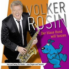 Der Blaue Hund Will Tanzen - Rosin,Volker