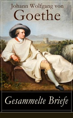 Gesammelte Briefe (eBook, ePUB) - Goethe, Johann Wolfgang von