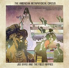 The American Metaphysical Circus: Remastered - Joe Byrd And The Field Hippies