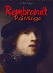 Rembrandt: Paintings (eBook, ePUB) - Ferguson, Mildred