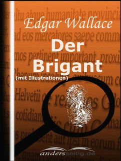 Der Brigant (mit Illustrationen) (eBook, ePUB) - Wallace, Edgar