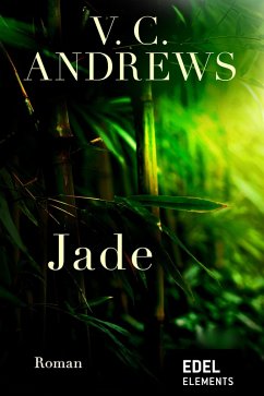 Jade (eBook, ePUB) - Andrews, V. C.