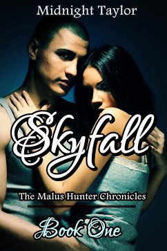 Cover Skyfall (The Malus Hunter Chronicles, #1) (eBook, ePUB)