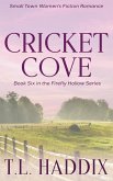 Cricket Cove: A Small Town Women's Fiction Romance (Firefly Hollow, #6) (eBook, ePUB)