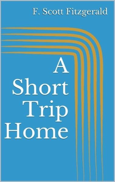 A Short Trip Home (eBook, ePUB)