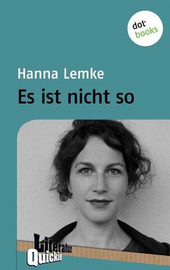 Es ist nicht so (eBook, ePUB) - Lemke, Hanna