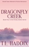 Dragonfly Creek: A Small Town Women's Fiction Romance (Firefly Hollow, #4) (eBook, ePUB)