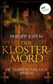 Der Klostermord / Die Tempelritter-Saga Bd.6 (eBook, ePUB)