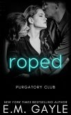 Roped (Purgatory Club, #1) (eBook, ePUB)