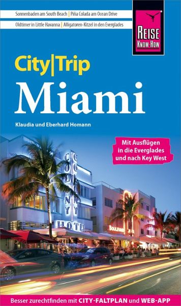 Reise Know-How CityTrip Miami (eBook, PDF) von Eberhard Homann; Klaudia  Homann - Portofrei bei bücher.de