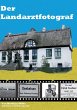 Der Landarztfotograf (eBook, ePUB) - Bild 1