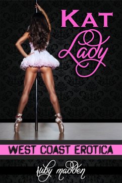 Cover Kat Lady (West Coast Erotica) (eBook, ePUB)