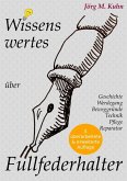 Wissenswertes über Füllfederhalter (eBook, ePUB)