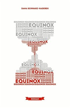 Equinox (eBook, ePUB) - Schwarz-Haderek, Dana