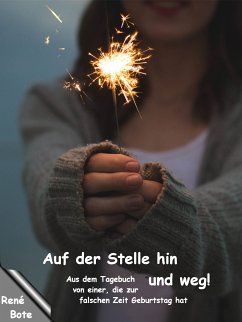 Auf der Stelle hin und weg! (eBook, ePUB) - Bote, René