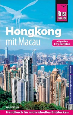 Reise Know-How Reiseführer Hongkong - mit Macau (eBook, PDF) - Lips, Werner