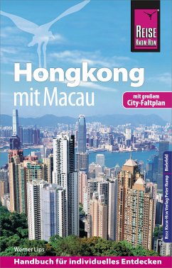 Reise Know-How Reiseführer Hongkong - mit Macau (eBook, PDF) - Lips, Werner