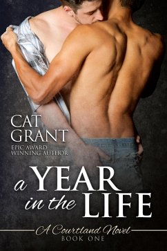A Year in the Life: A Courtland Novel (Courtlands - The Next Generation, #1) (eBook, ePUB) - Grant, Cat
