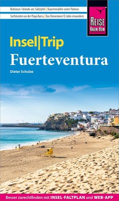 Reise Know-How InselTrip Fuerteventura (eBook, PDF) - Schulze, Dieter