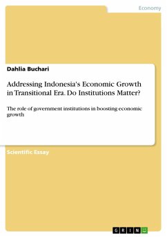 Addressing Indonesia's Economic Growth in Transitional Era. Do Institutions Matter? (eBook, PDF)