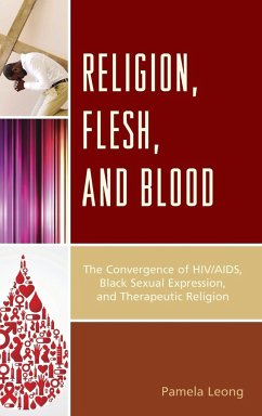 Religion, Flesh, and Blood - Leong, Pamela