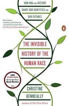 The Invisible History of the Human Race - Kenneally, Christine
