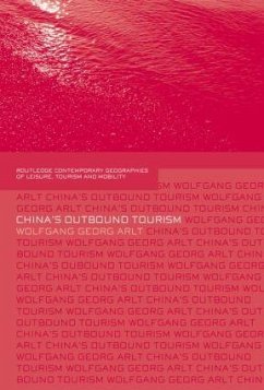 China's Outbound Tourism - Arlt, Wolfgang