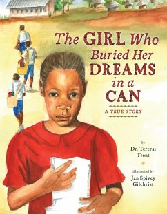 The Girl Who Buried Her Dreams in a Can - Trent, Tererai