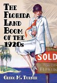 The Florida Land Boom of the 1920s The Florida Land Boom of the 1920s
