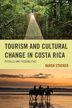 Tourism and Cultural Change in Costa Rica - Stocker, Karen