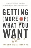 Getting (More Of) What You Want