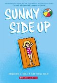 Sunny Side Up: A Graphic Novel (Sunny #1)