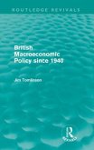 British Macroeconomic Policy since 1940