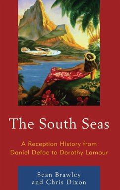 The South Seas - Brawley, Sean; Dixon, Chris