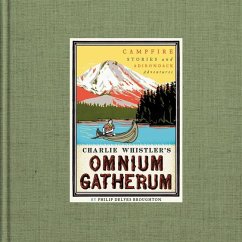 Charlie Whistler's Omnium Gatherum - Broughton, Philip Delves