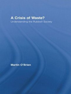 A Crisis of Waste? - O'Brien, Martin