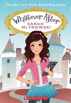 Whatever After Boxset, Books 1-6 (Whatever After) - Mlynowski, Sarah