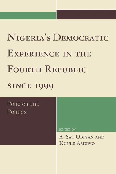 Nigeria's Democratic Experience in the Fourth Republic since 1999