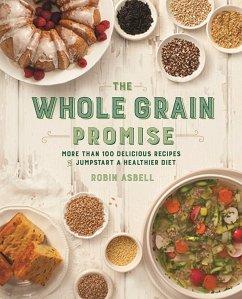 The Whole Grain Promise - Asbell, Robin