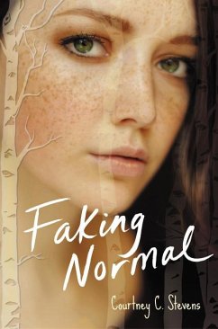 Faking Normal - Stevens, Courtney C